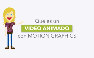 Que es un vídeo animado con Motion Graphics